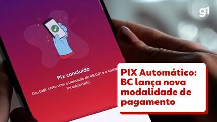 PIX Automático: BC lança nova modalidade de pagamento PIX Automático: BC lança nova modalidade de pagamento